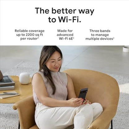 Google 3 Pack Nest Wifi Pro Model Number Nest Wifi Pro Wi-Fi 6E Tri-Band 6600 Sq. Ft. Coverage 1 Gbps Data Transfer Rate 4 Ports
