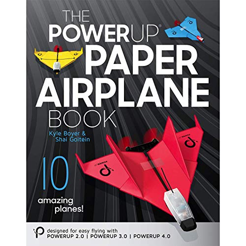 POWERUP Paper Airplane Book: Ultimate Guide for Powered Planes