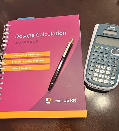 Level Up RN Dosage Calculation Workbook - 283 Pages - NCLEX ATI HESI Test Preparation