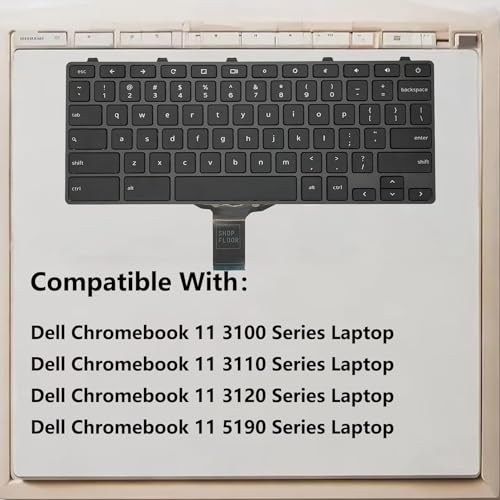 Dell 11.6" Chromebook 3100 3110 5190 Keyboard US Layout Part Number 00D2DT 0G6FD2 0H06WJ
